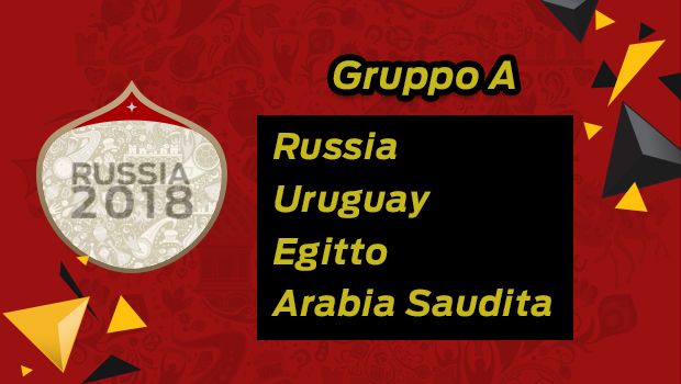Scopriamo i prossimi Mondiali di Russia 2018: il girone A