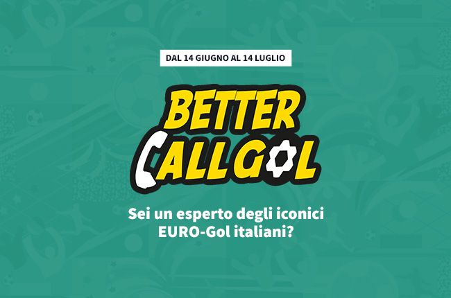 Ricorda le prodezze azzurre con il nuovo concorso "Better Call Gol"!